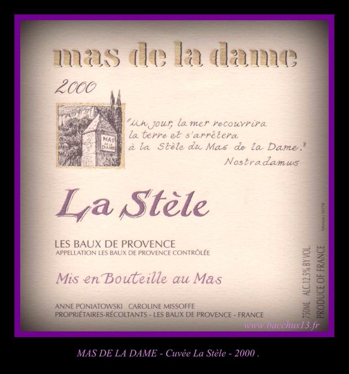 Mas de la Dame - 2000 - Cuvée La Stèle -