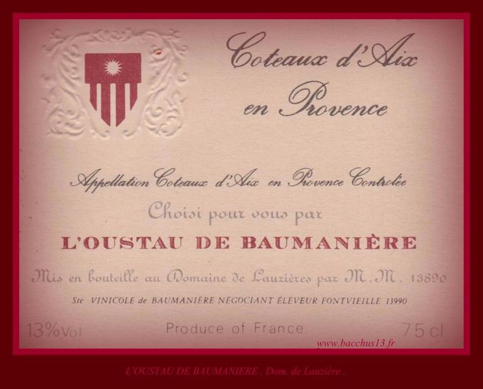 Dom. de Lauzières - L'oustau de Baumanière -