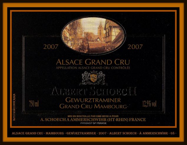 ALSACE GRAND CRU - MAMBOURG - GEWURZTRAMINER - 2007 du DOMAINE ALBERT SCHOECH à AMMERSCHWIHR - 