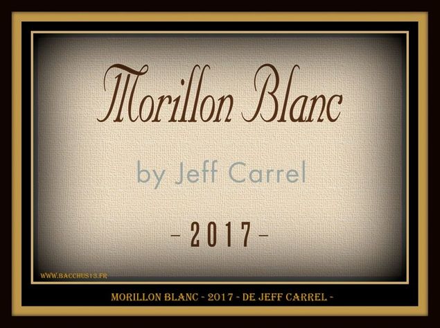 Le Morillon Blanc - 2017 - de Jeff Carrel est un blanc de Chardonnay Botrytisé - Le Morillon étant le nom originel du cépage Chardonnay - 
