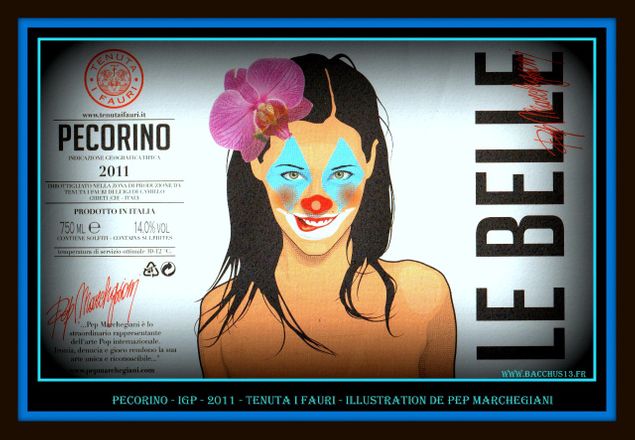 Pecorino - 2011 - LE BELLE - de la Tenuta I Fauri - Italie - Illustrée par PEP MARCHEGIANI - Un artiste reconnu du pop art - 