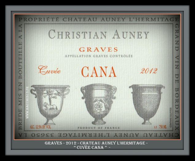 Graves - 2012 - Château AUNEY L'HERMITAGE de Christian AUNEY