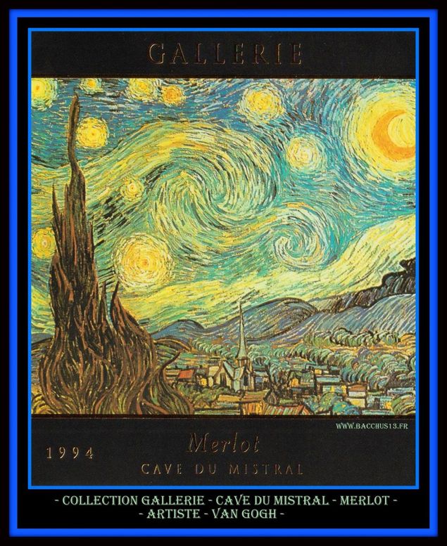 Collection Gallerie - Cave du Mistral - Merlot - 1994 - La Nuit étoilée de Vincent Van Gogh -