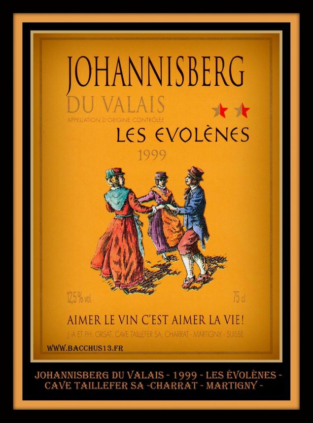 Johannisberg du Valais - 1999 - Les évolènes - 