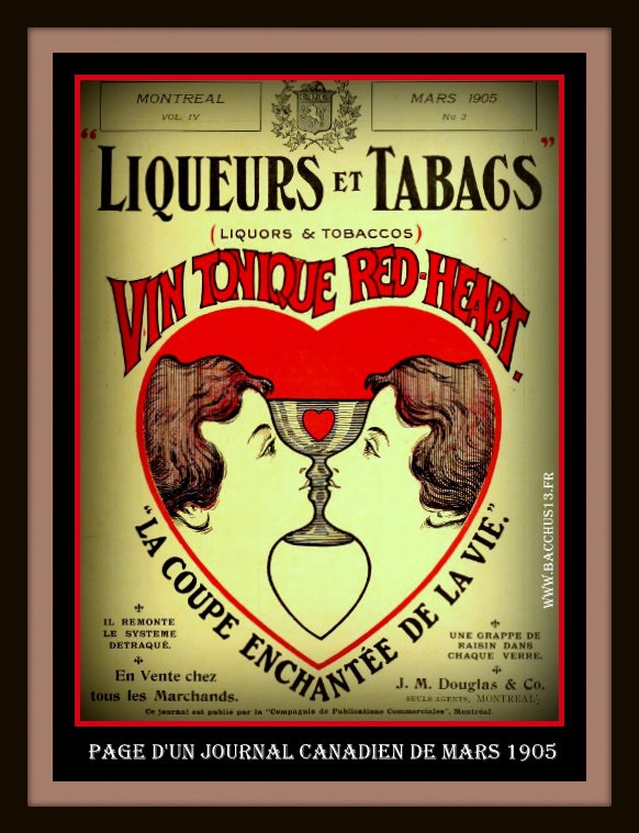 Tiré d'un vieux journal Canadien -Liqueurs et Tabacs de Mars 1905 - La coupe enchantée de la vie . Superbe Non ?