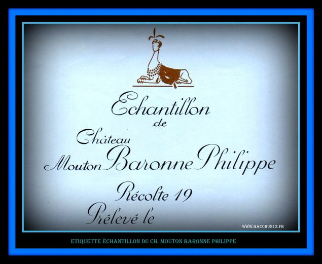 Etiquette échantillon du Chateau MOUTON BARONNE PHILIPPE - Vierge du Millésime et de la date du prélèvement -