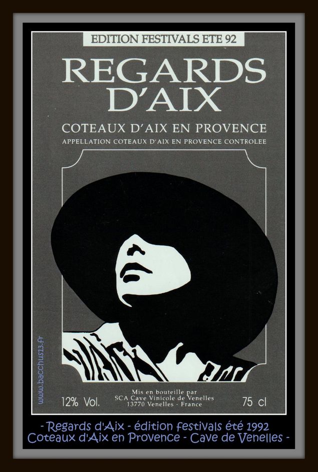  Coteaux d'Aix en Provence  - Regards d'Aix - édition -1992 - Cave de Venelles - 