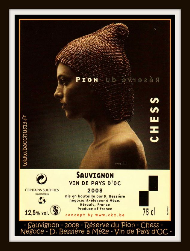  - Sauvignon - 2008 - Réserve du Pion - Chess - Négoce - D. Bessière à Mèze - Vin de Pays d'Oc - 
