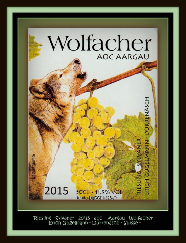 Riesling - Sylvaner - 2015 - Wolfacher - Aoc - Aargau - Suisse - Erich Gugelman - Dürrenäsch - 