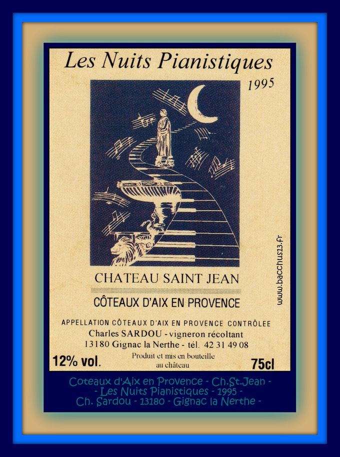 Coteaux d'Aix en Provence - Ch.St. Jean - Cuvée des Nuits Pianistiques - 1995 - N°2 - Ch. Sardou - 13180 - Gignac la Nerthe -