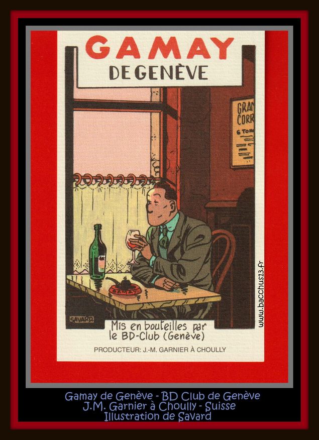 Gamay de Genève - par BD Club de Genève - J.M. Garnier à Choully - Suisse - Illustration de Savard -
