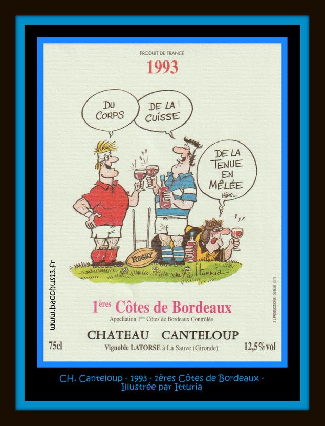  Chateau Canteloup - 1993 - Premières Côtes de Bordeaux  - Illustrée par Itturia sur le thème du Rugby - 